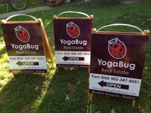 Yogabug realty service  Portland OR, Pam Blair making the switch to her new branding with open house signs